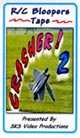 Crasher 2 R/C Bloopers DVD